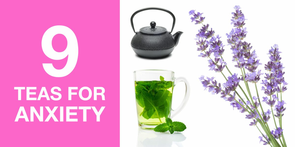 Best teas for anxiety