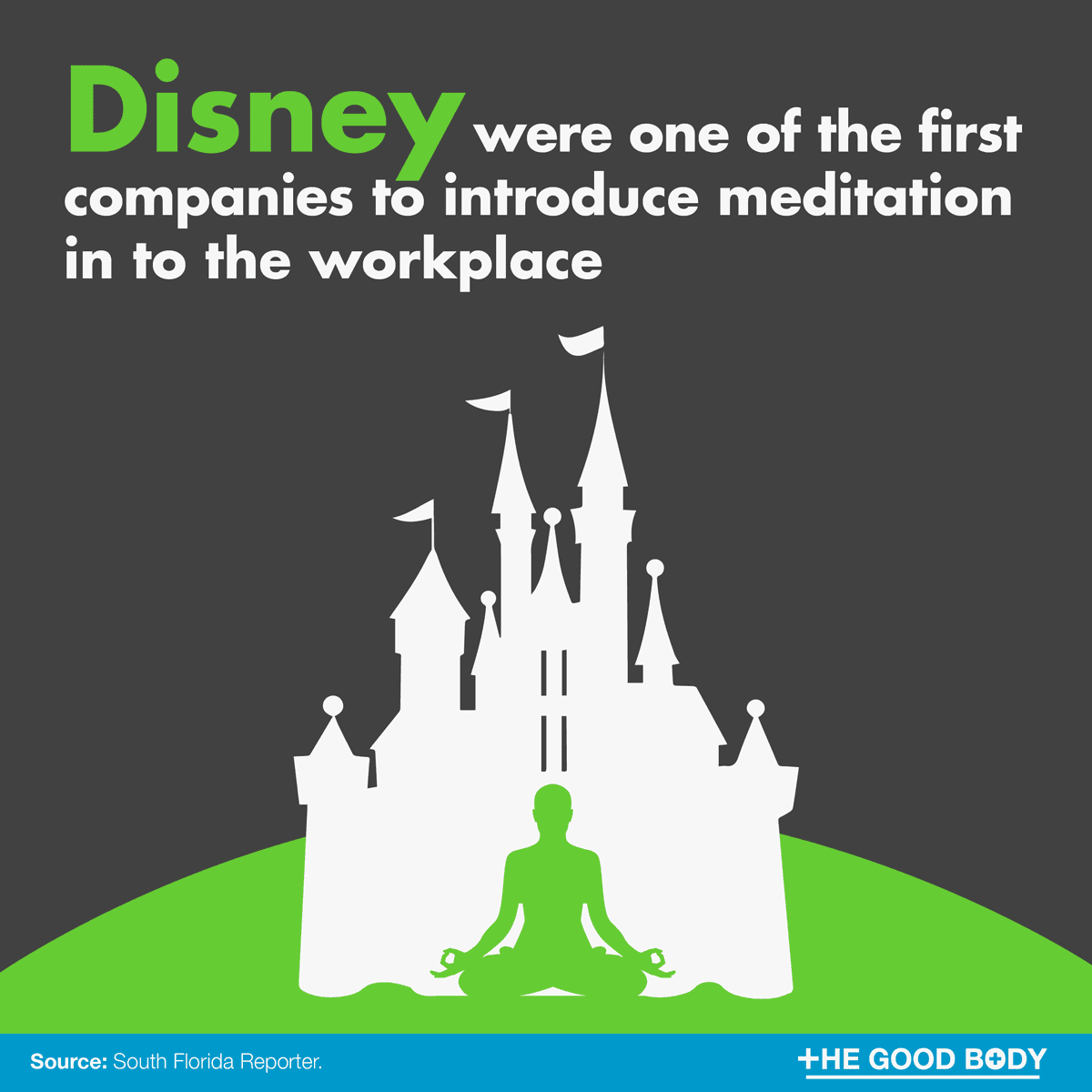 Disney were one of the first companies to introduce meditation in to the workplace