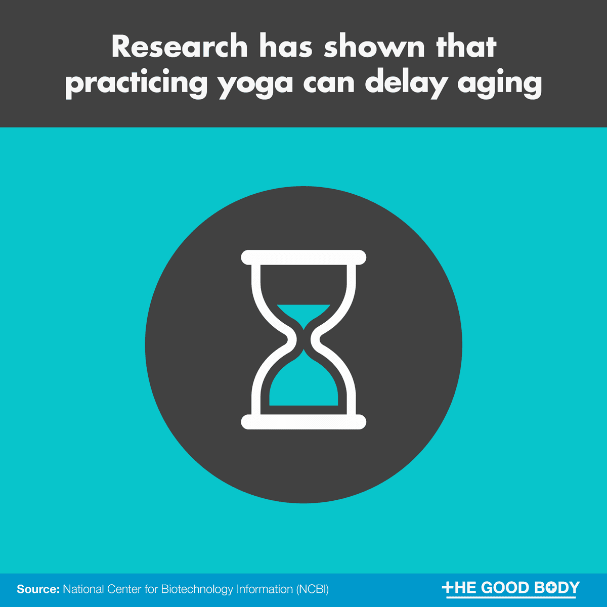 Research has shown that practicing yoga can delay aging