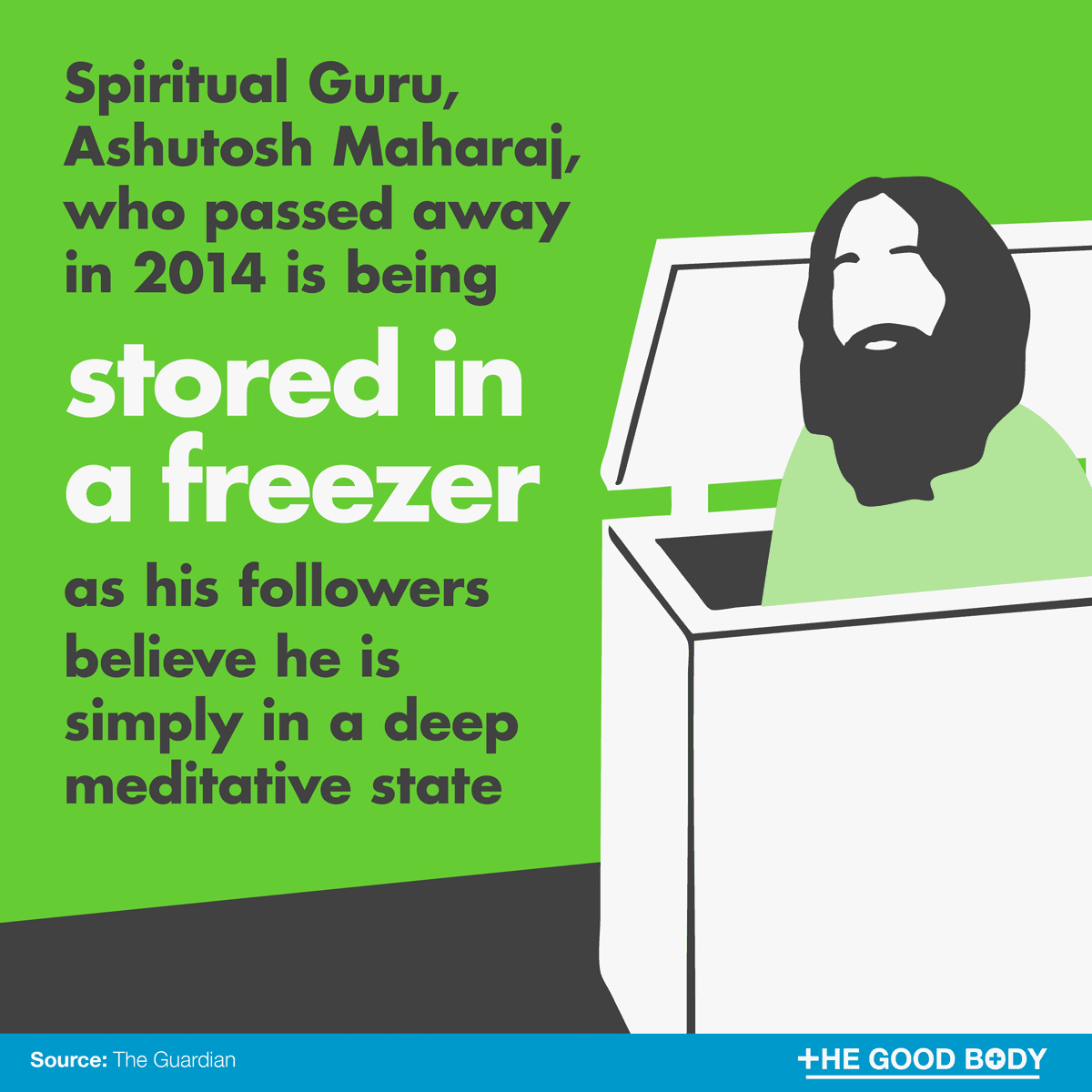 Spiritual Guru Ashutosh Maharaj who passed away in 2014 is being stored in a freezer as his followers believe he is simply in a deep meditative state