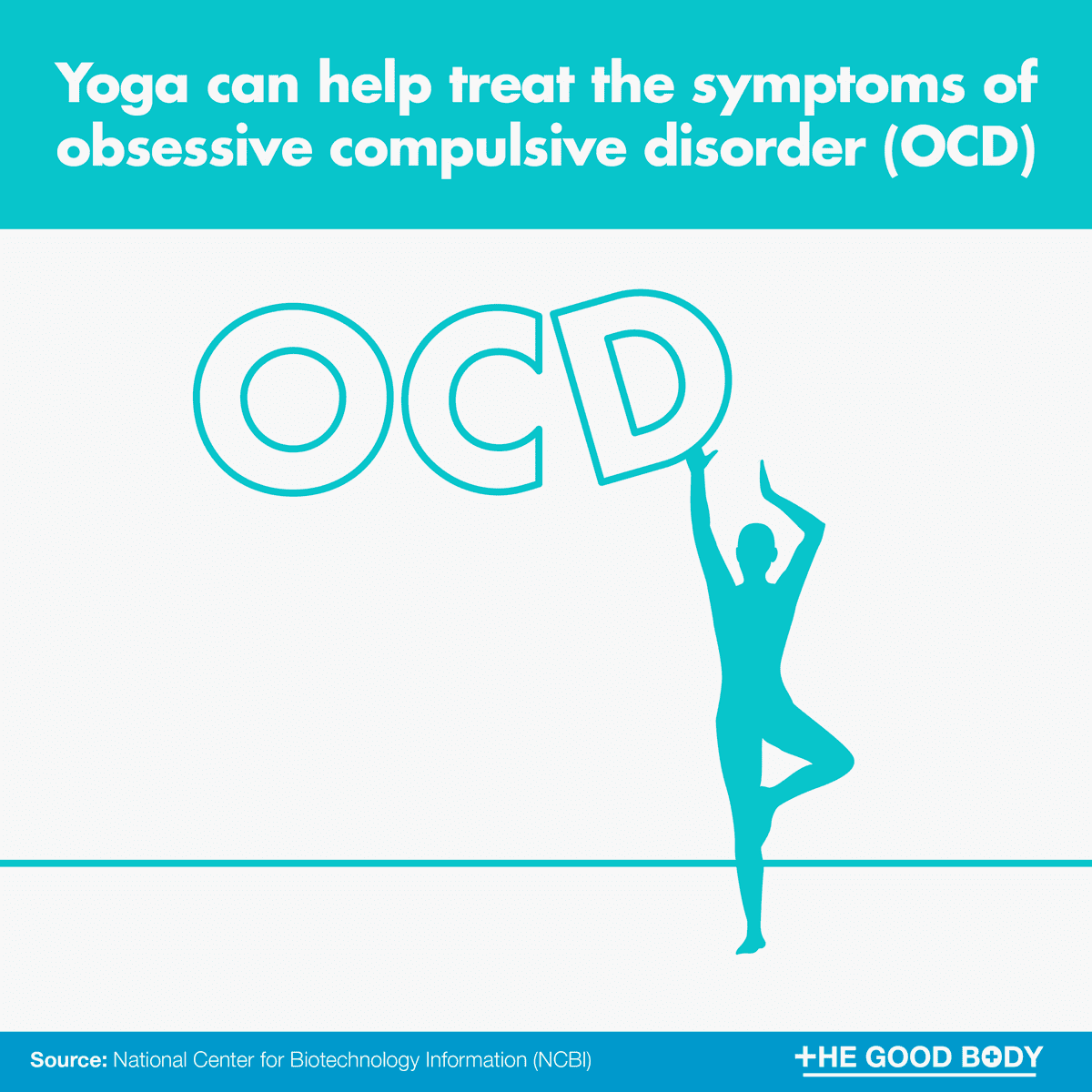 Yoga can help treat the symptoms of obsessive compulsive disorder (OCD)