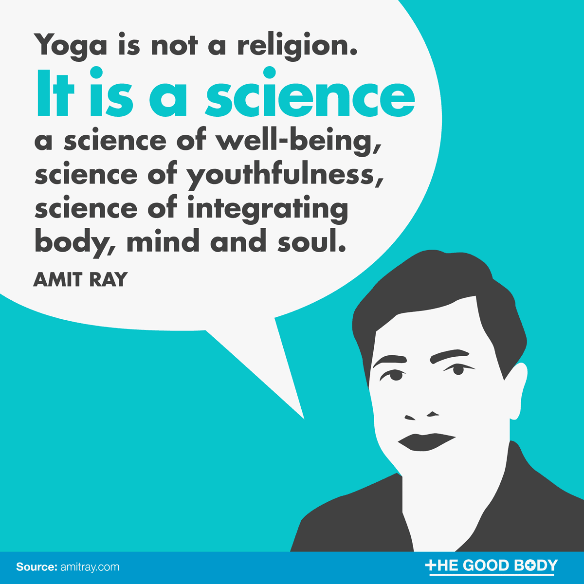 Yoga is not a religion. It is a science – Amit Ray