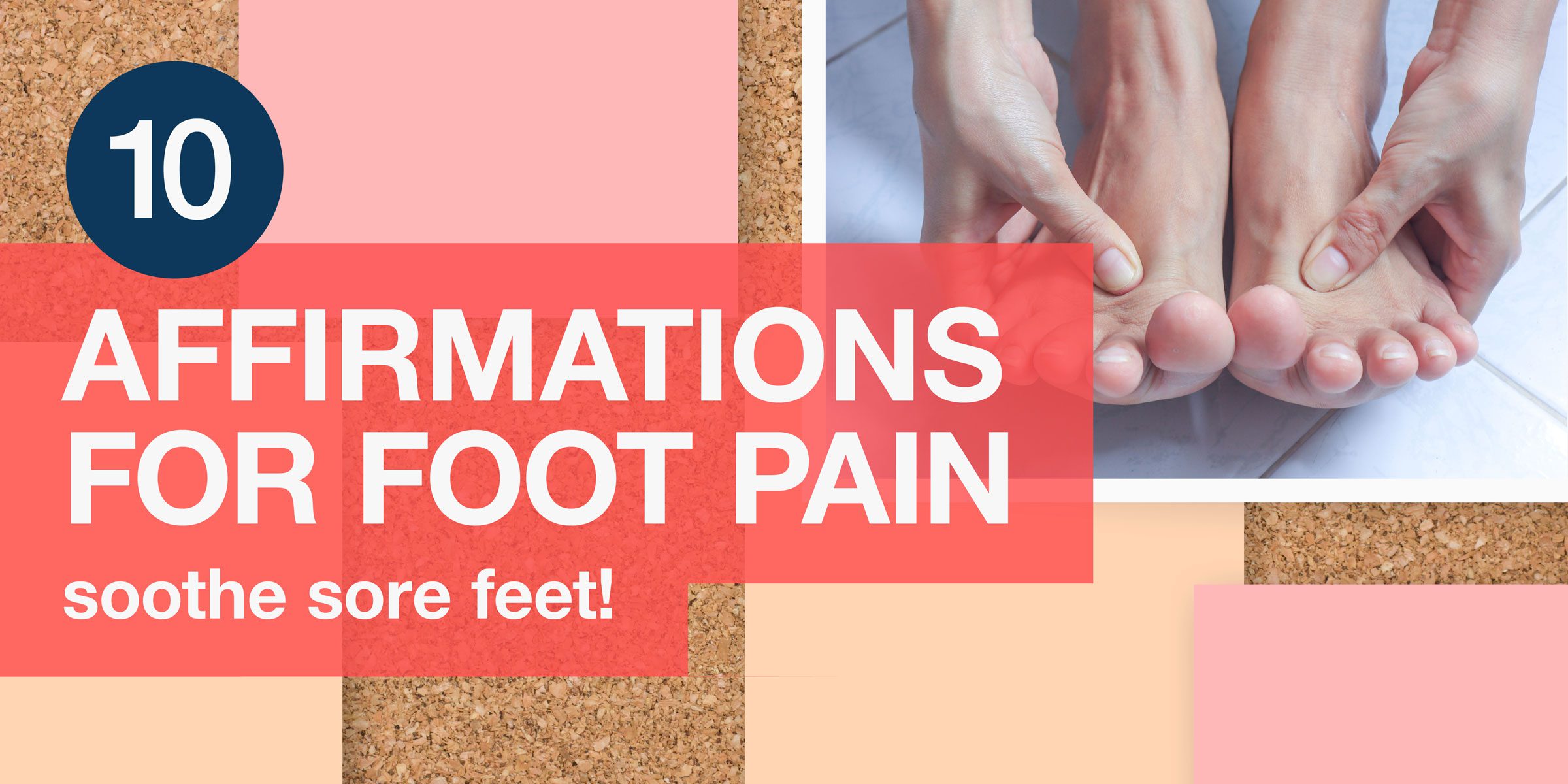 10-affirmations-for-foot-pain-to-help-soothe-sore-feet