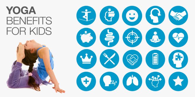 Benefits of Yoga for Kids