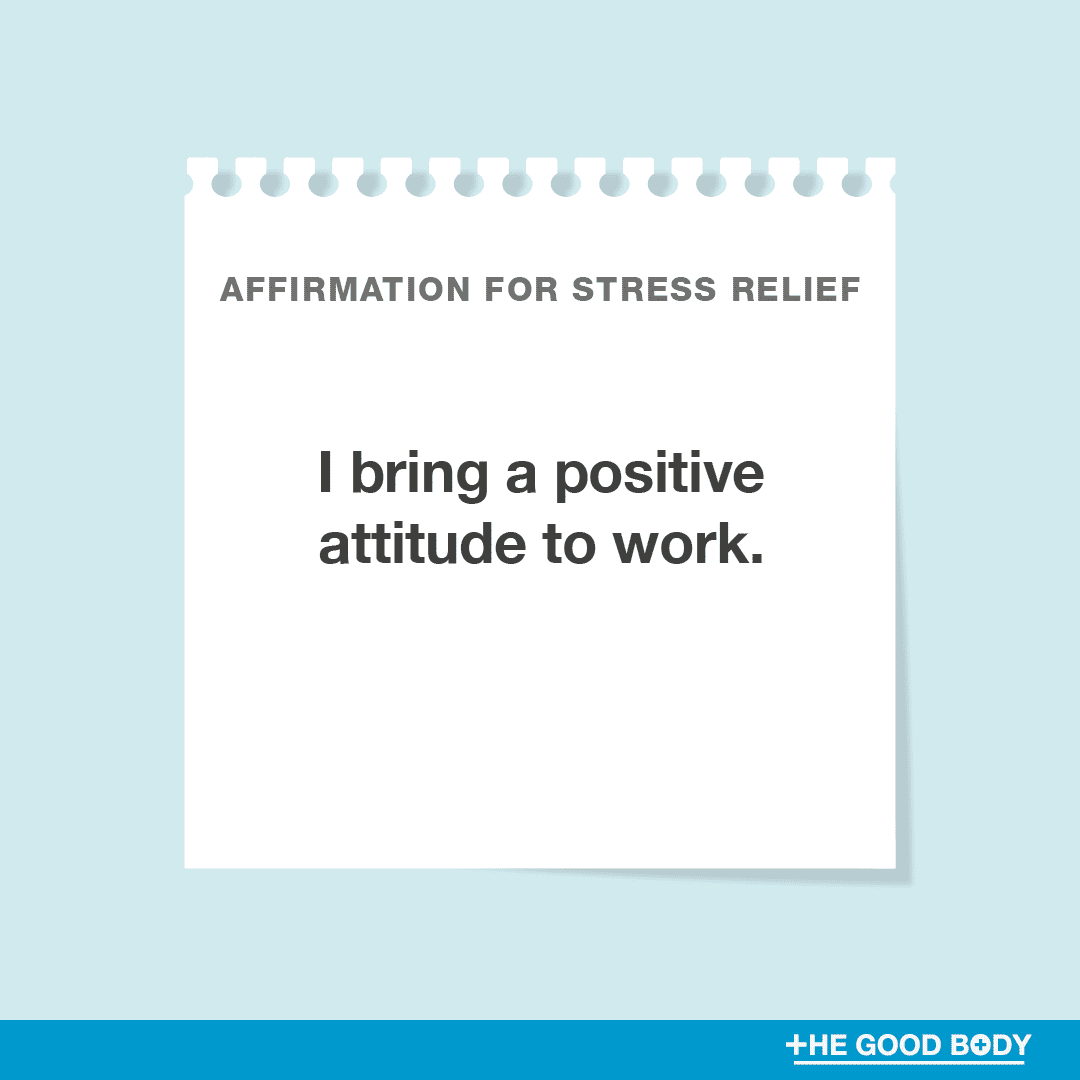 I bring a positive attitude to work
