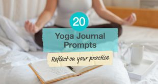 Yoga Journal Prompts: Reflect On Your Practice