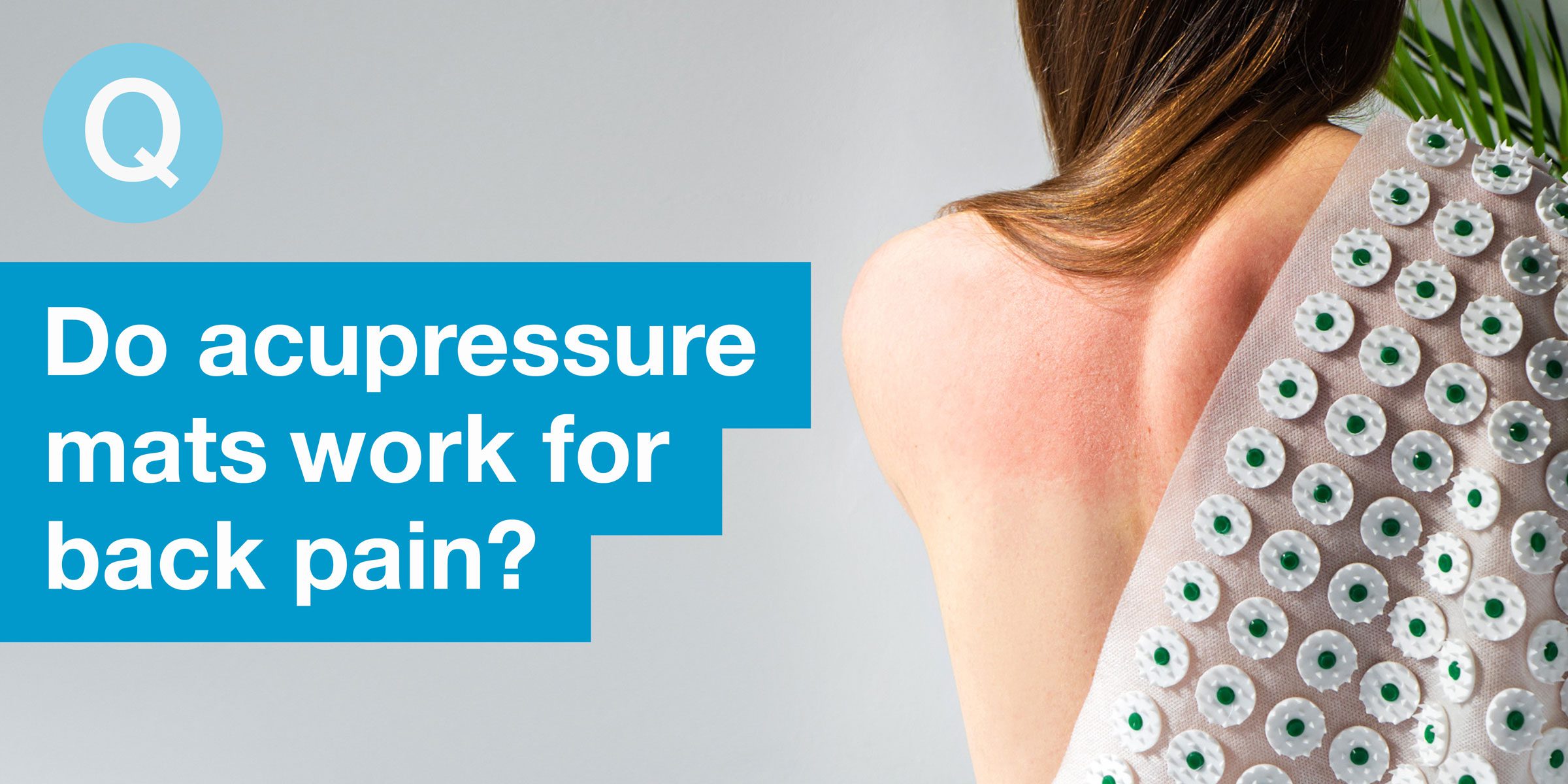 Do Acupressure Mats Work for Back Pain?