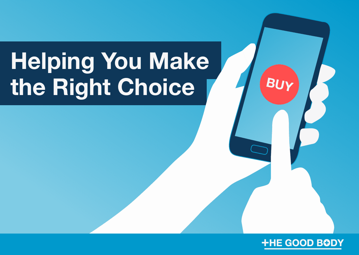 Helping you make the right choice - the choice is always yours