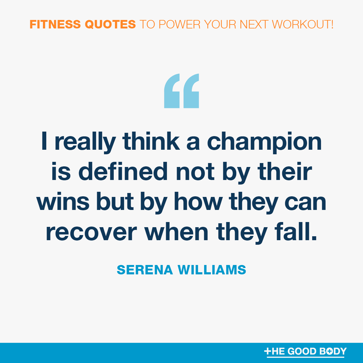 Fitness Quotes for Women #8 by Serena Williams