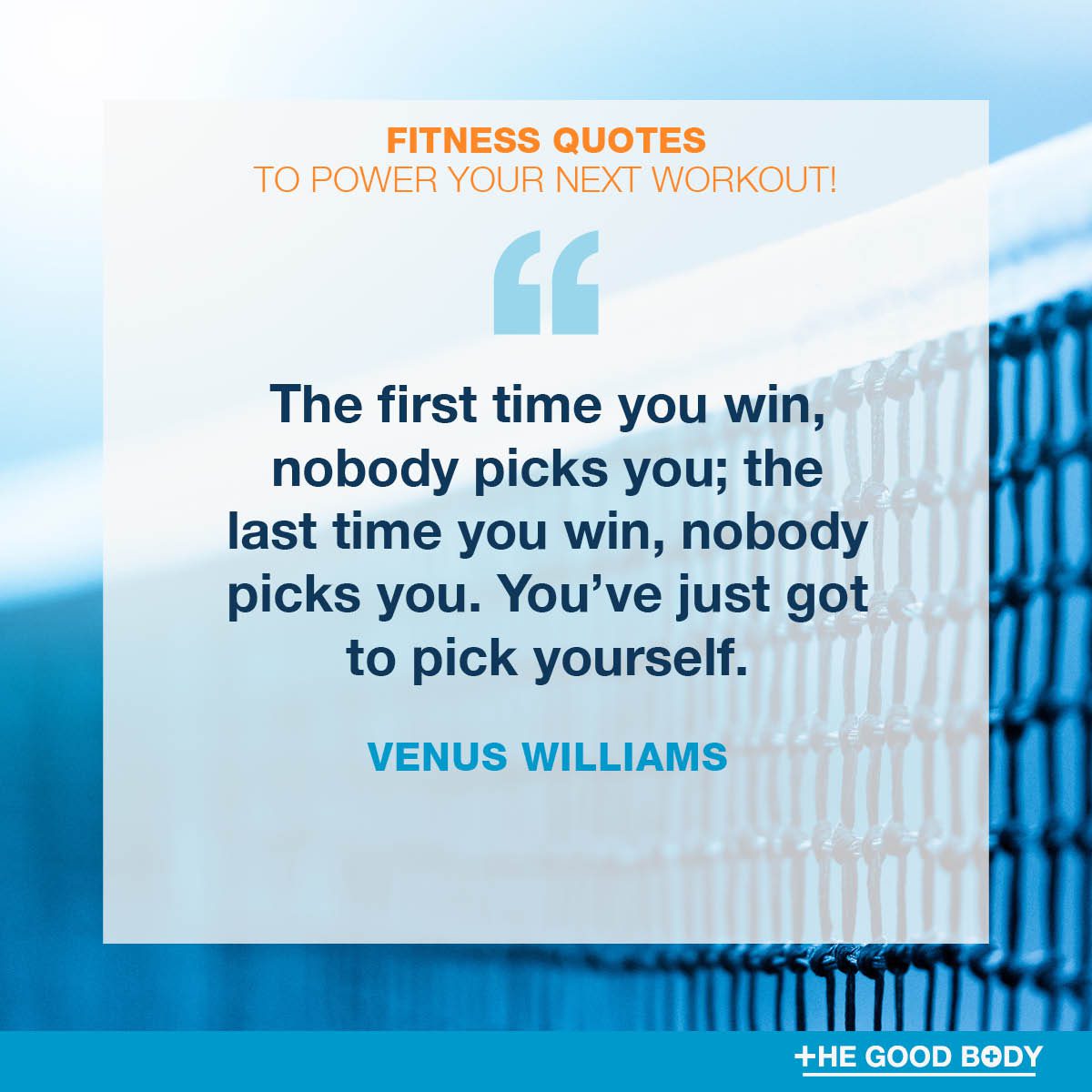 Fitness Quotes for Women #1 by Venus Williams