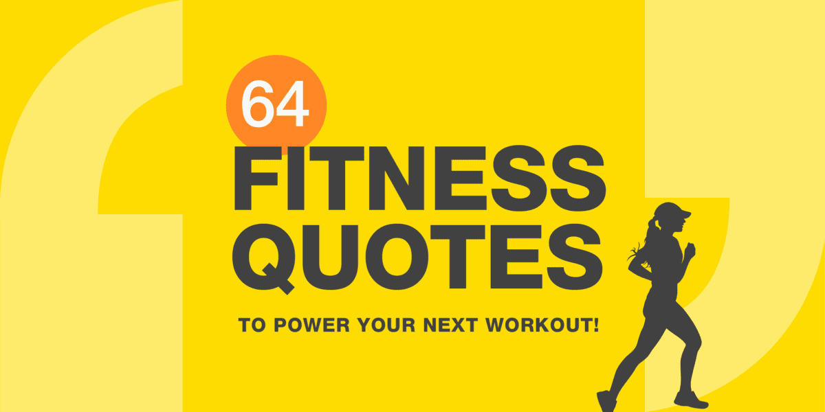 Fitness Quotes to Power Your Next Workout!