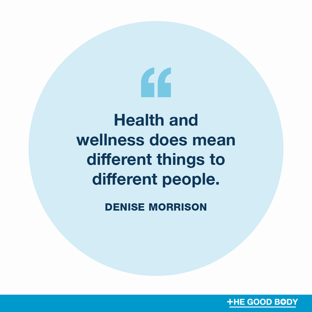 General Health and Wellness Quotes #8 by Denise Morrison