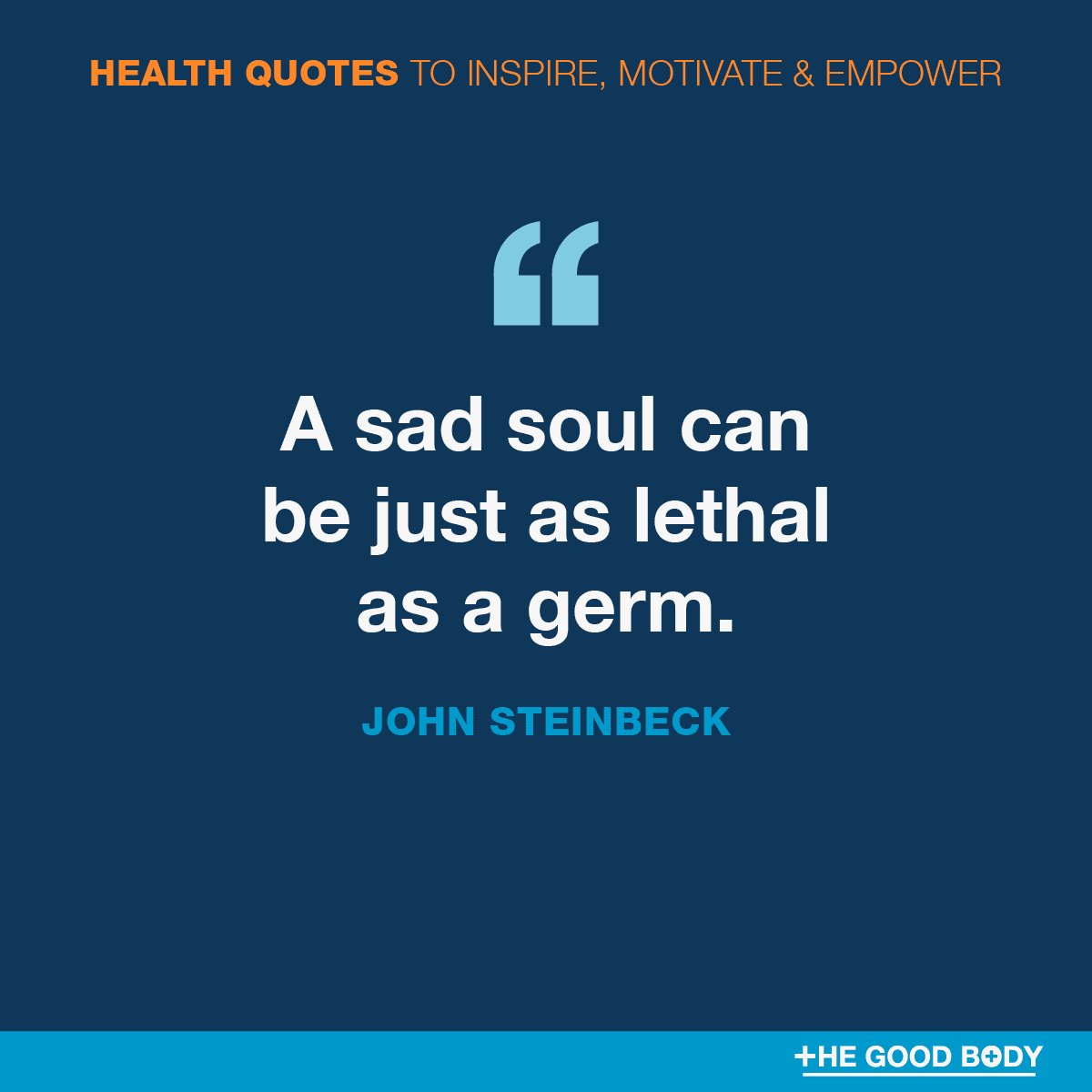 General Health and Wellness Quotes #6 by John Steinbeck