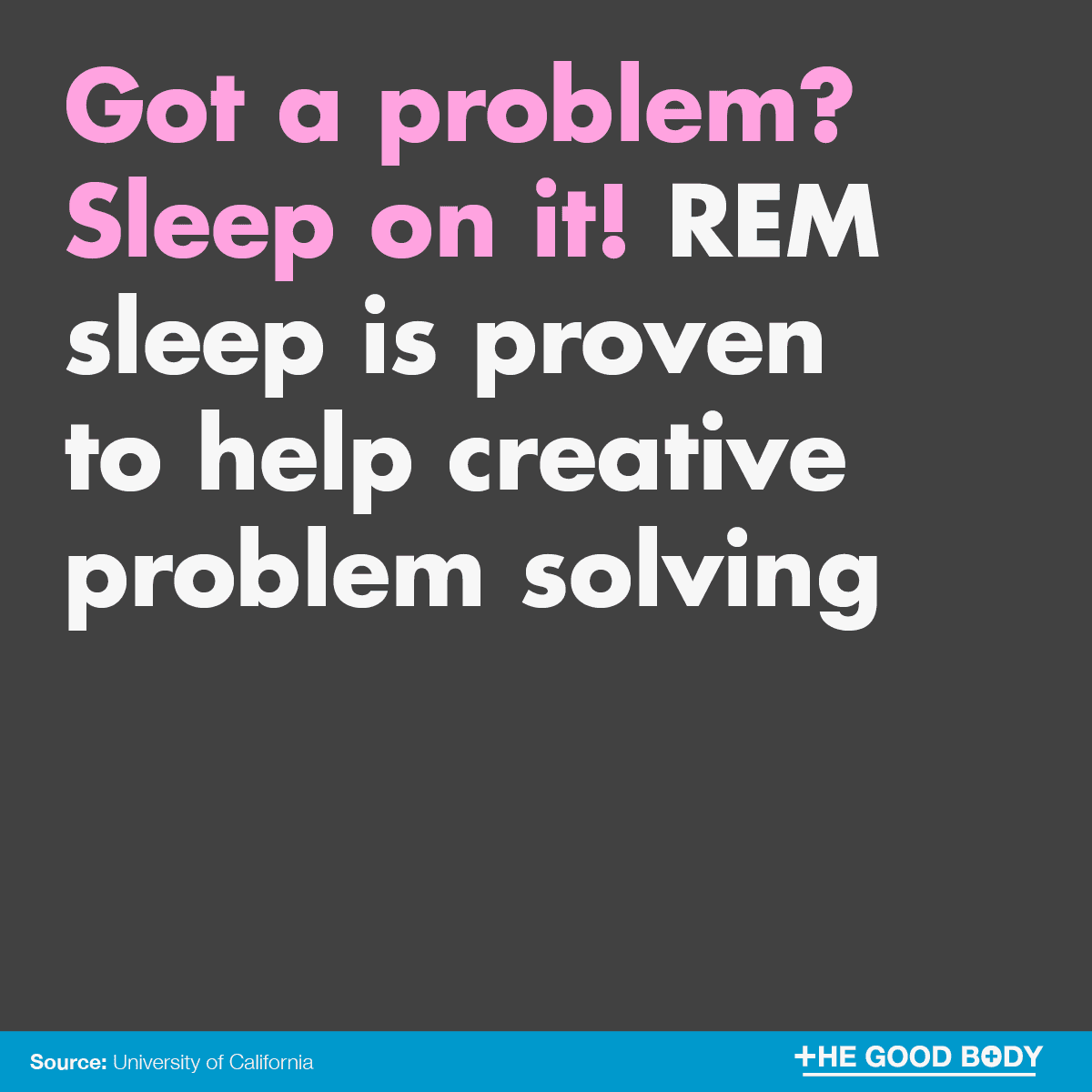 Infographic: Got a problem? Sleep on it! REM sleep is proven to help creative problem solving