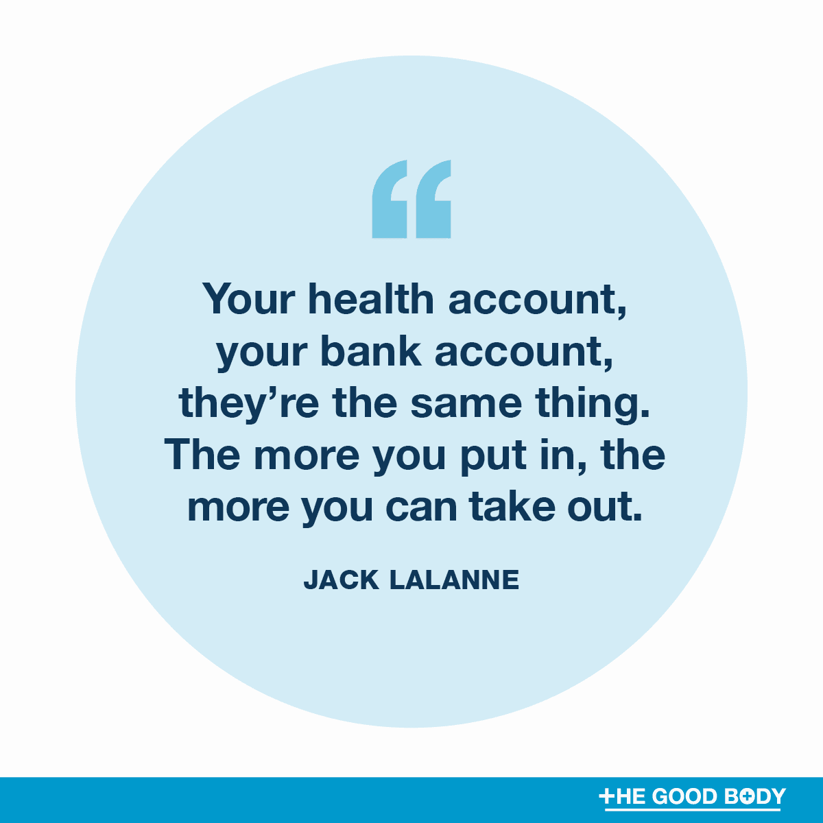 Health is Wealth Quotes #2 by Jack LaLanne