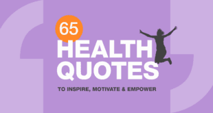 Health Quotes to Inspire, Motivate & Empower You