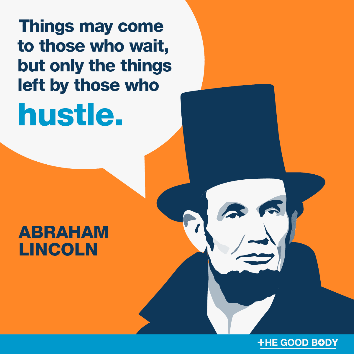 Inspirational Fitness Quotes #10 by Abraham Lincoln