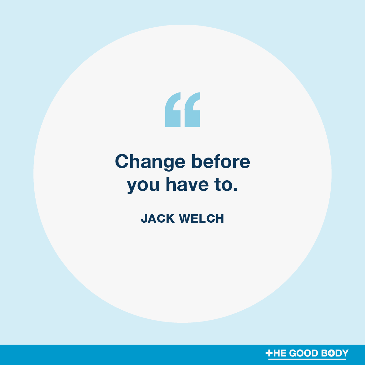 Inspirational Health Quotes #4 by Jack Welch