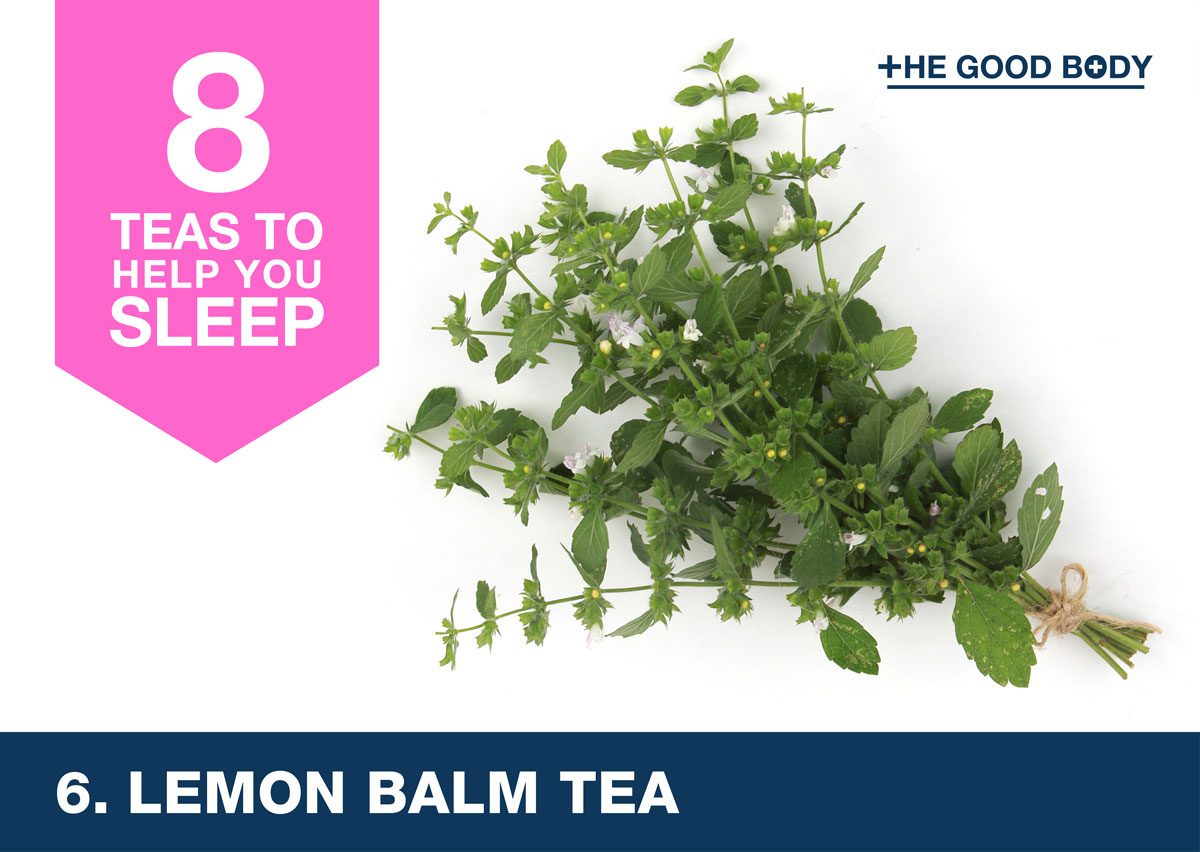 Lemon Balm tea to help you sleep