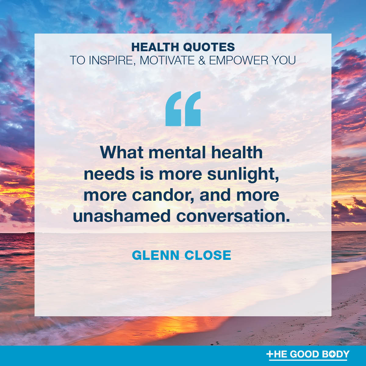 Quotes about Mental Health #1 by Glenn Close