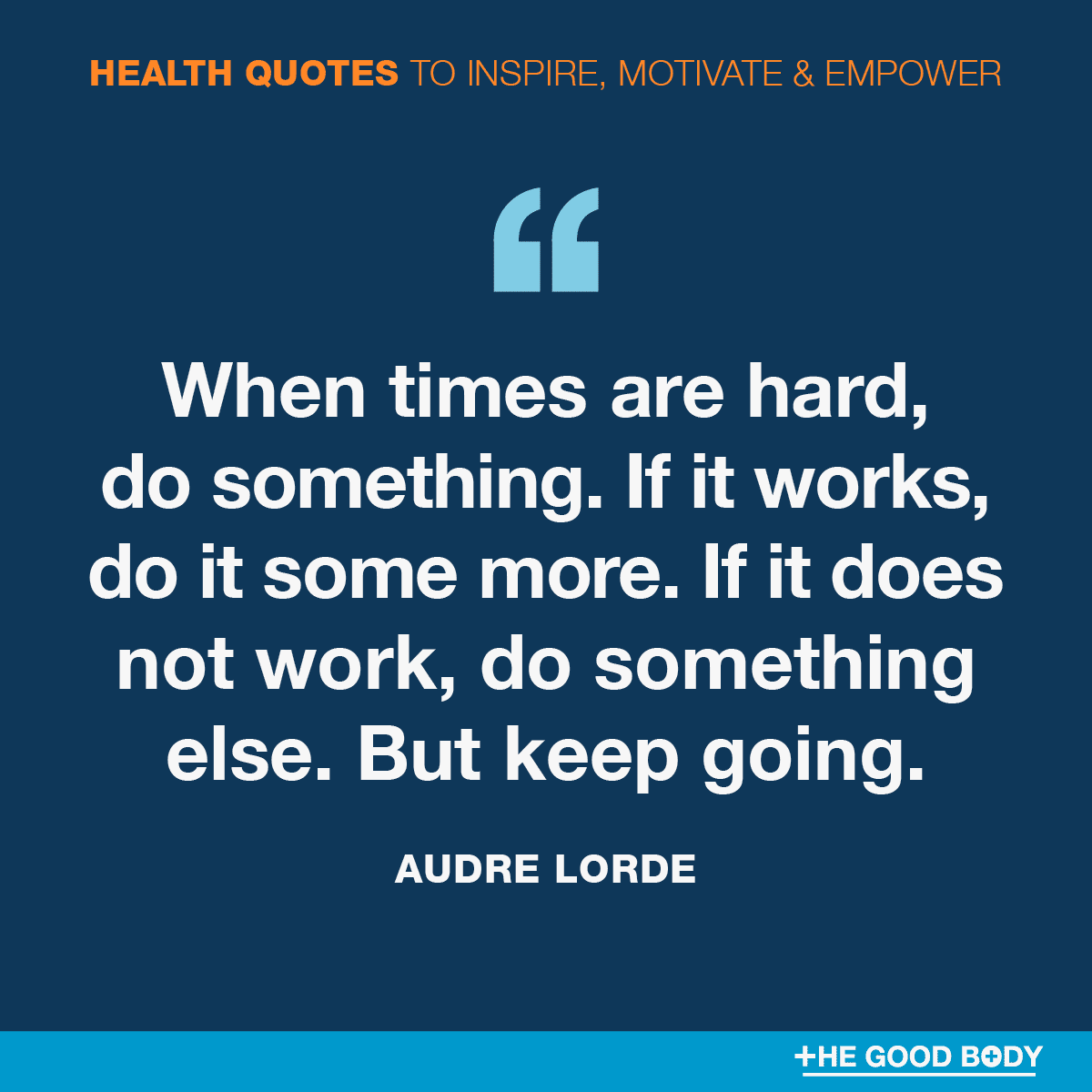 Motivational Mental Health Quotes #6 by Audre Lorde