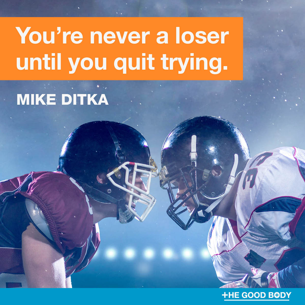 Motivational Mental Health Quotes #7 by Mike Ditka