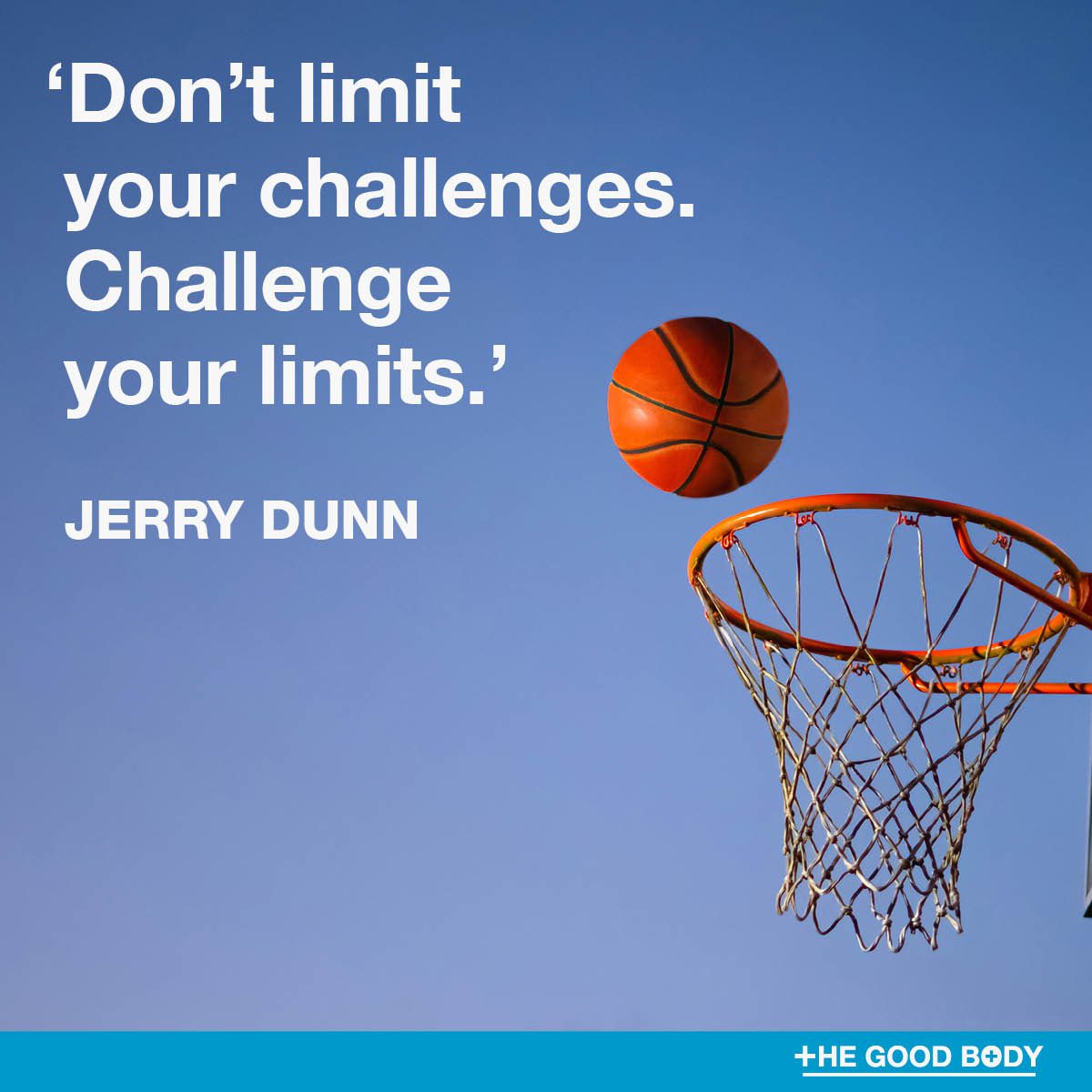 Positive Fitness Quotes #1 by Jerry Dunn