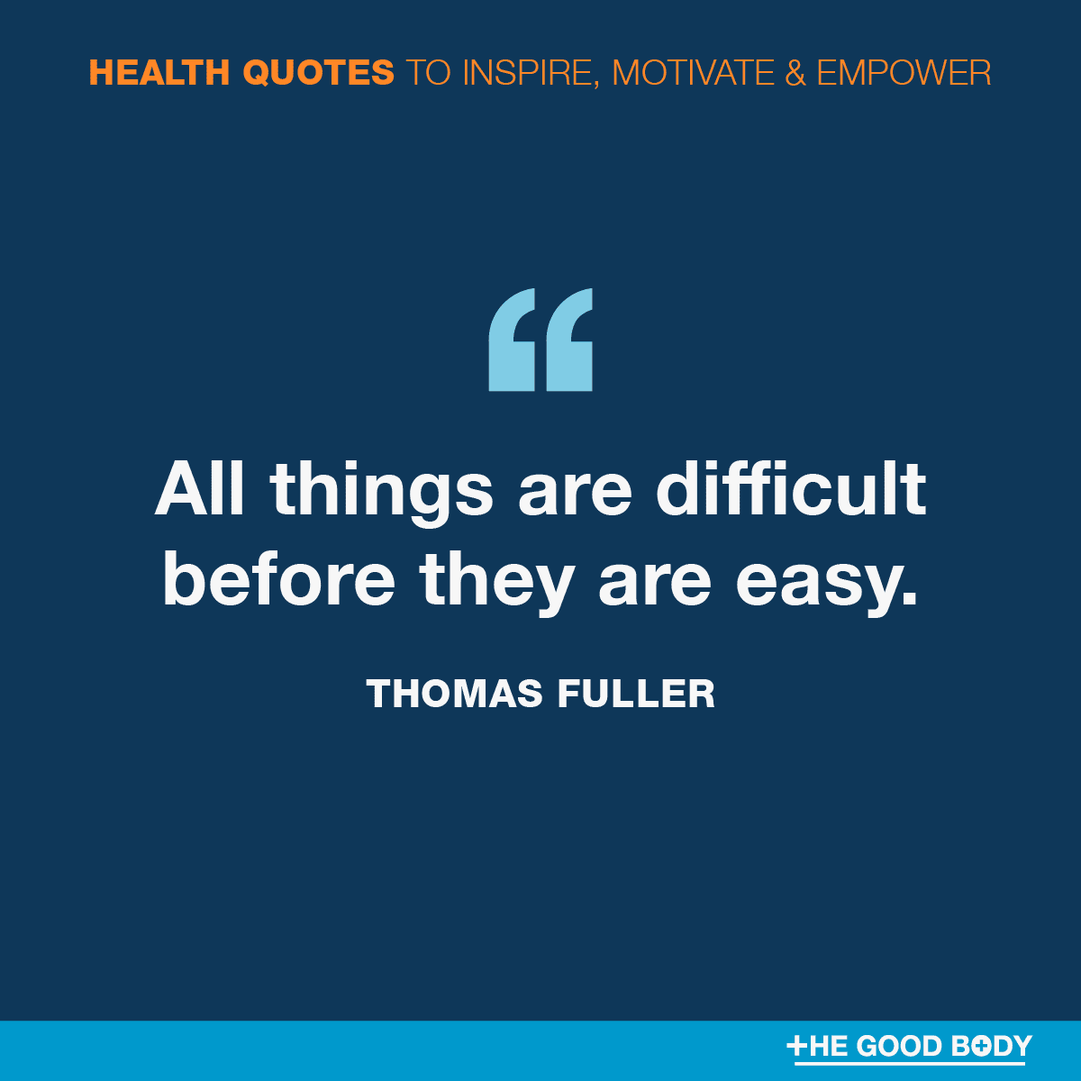 Positive Mindset Quotes #2 by Thomas Fuller