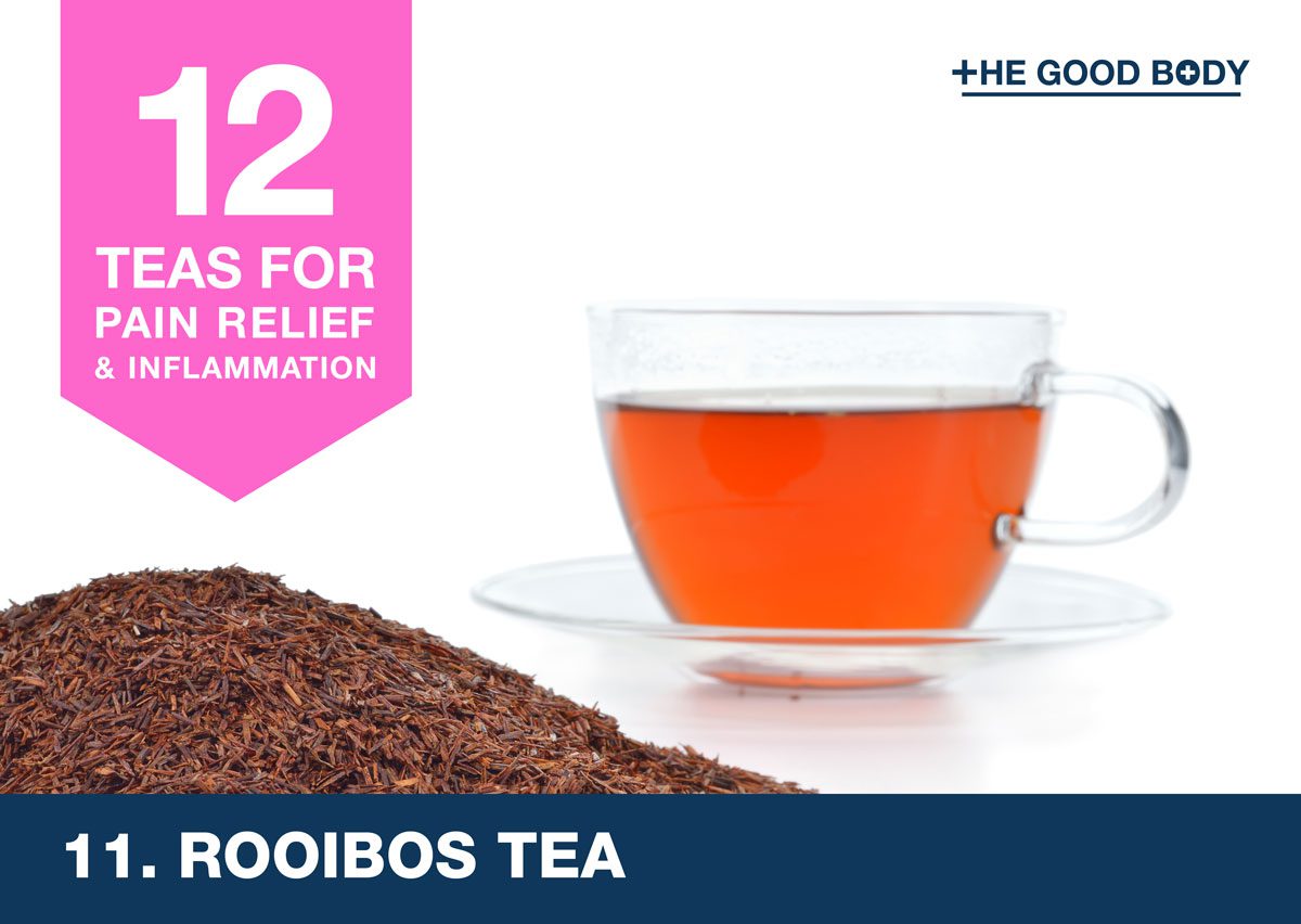 Rooibos Tea for pain relief and inflammation