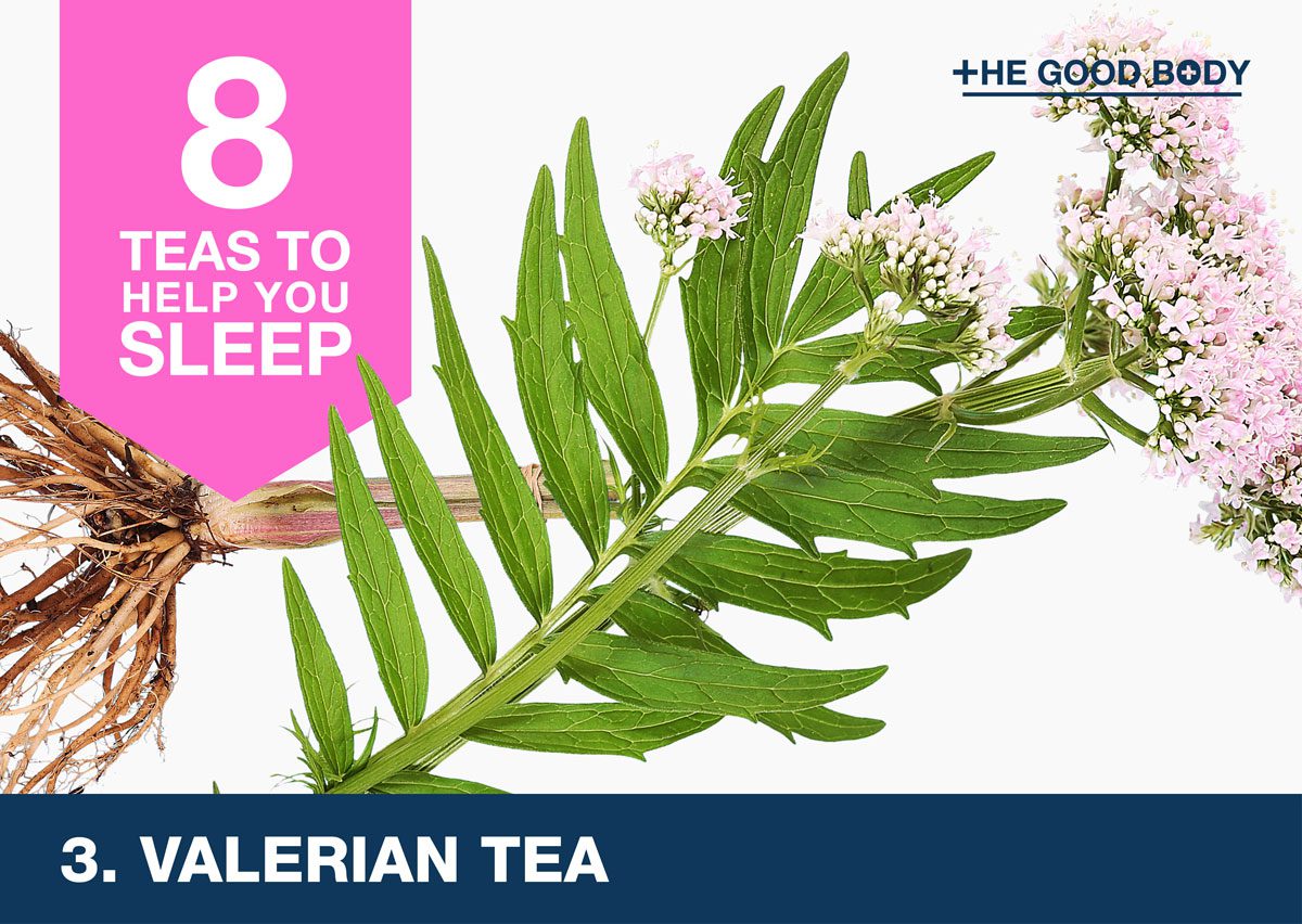 Valerian tea to help you sleep