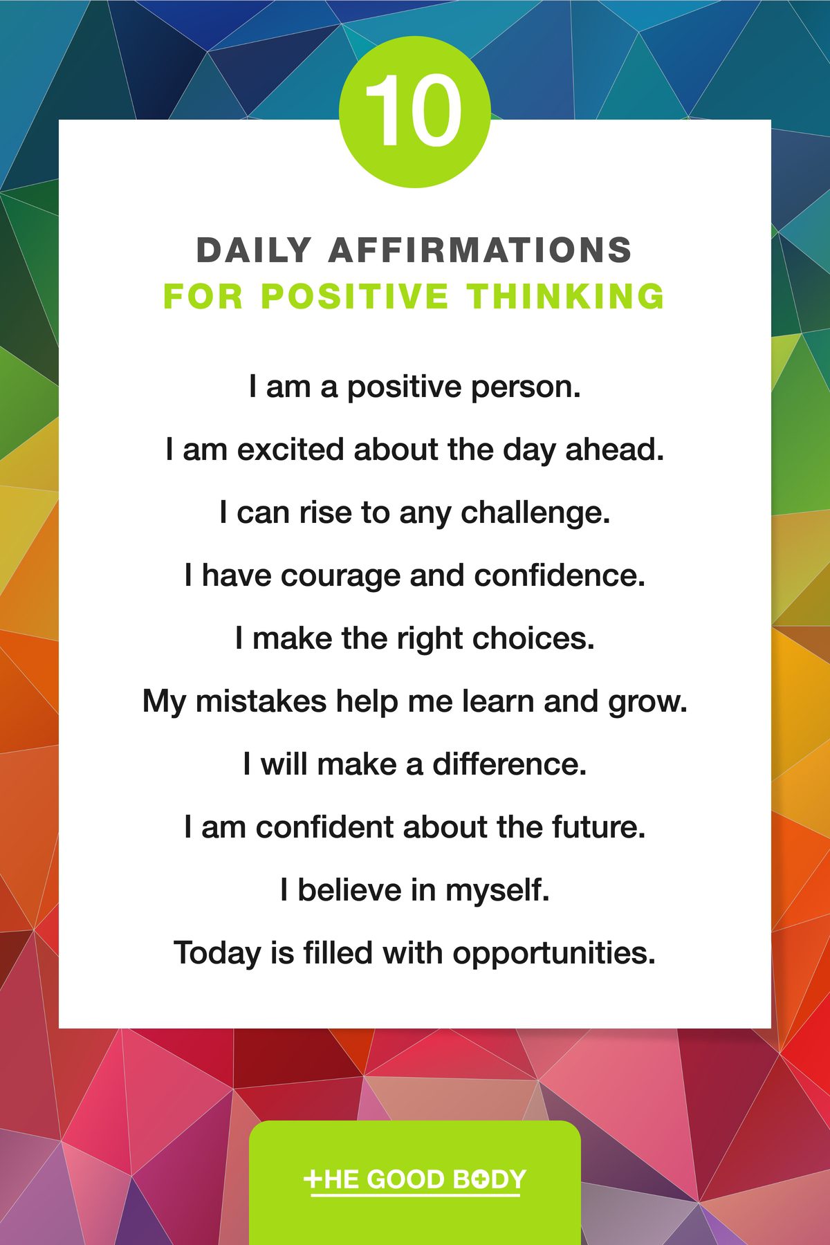 10 Daily Affirmations for Positive Thinking on White Paper with 2D Abstract Multicolor Geometric Background