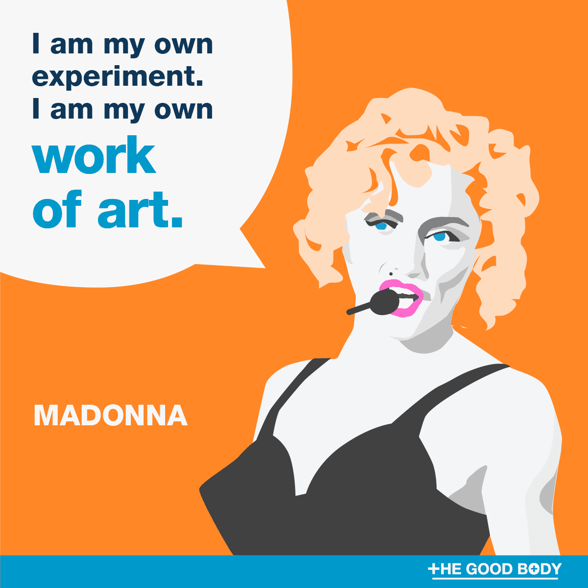 Self-Love Affirmation Quotes #4 by Madonna