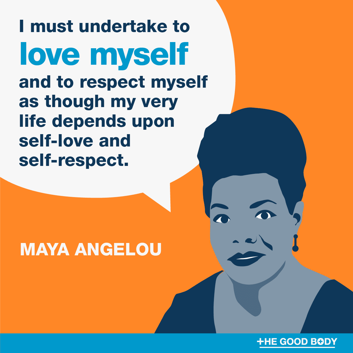 Self-Love Affirmation Quotes #2 by Maya Angelou