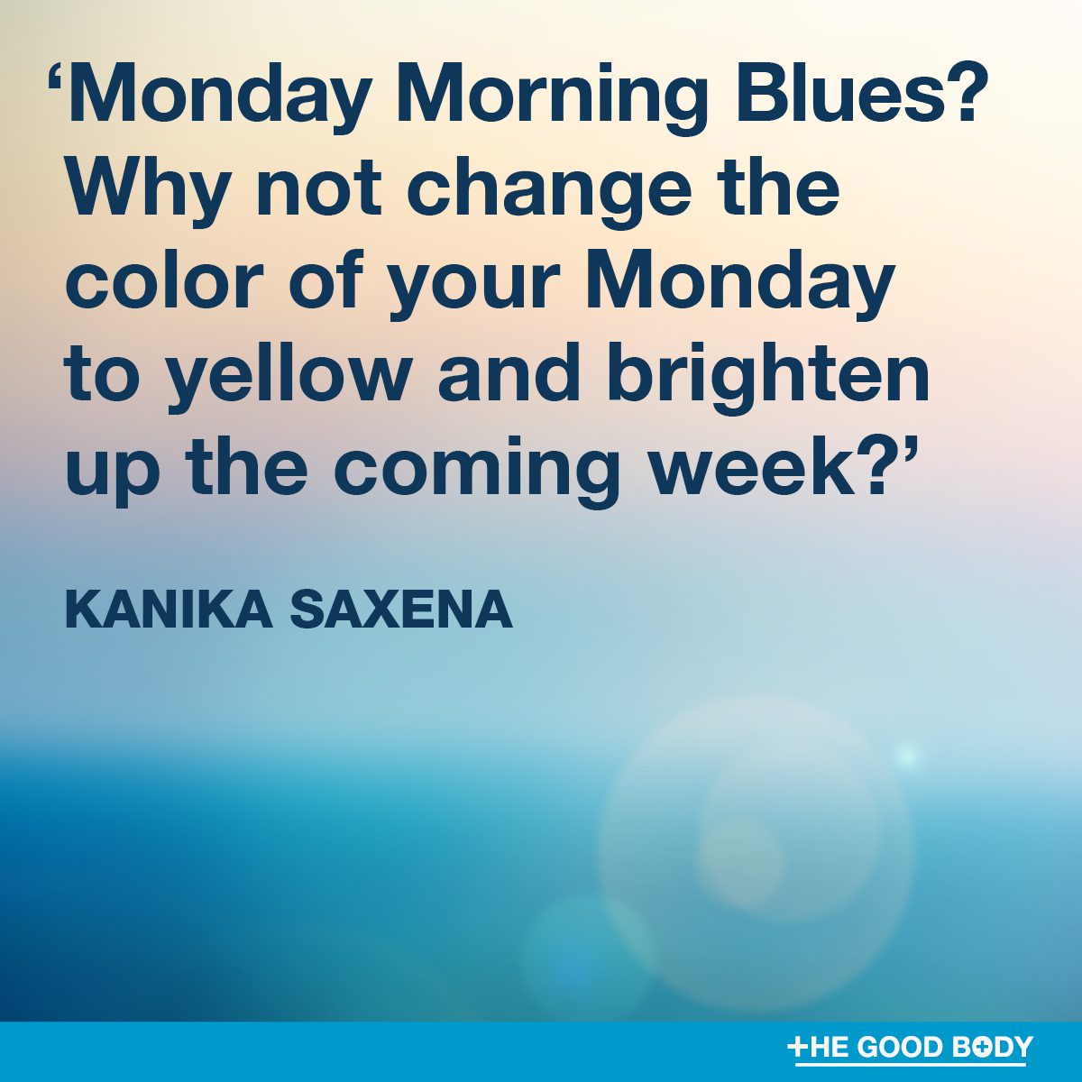 Monday Affirmation Quotes #3 by Kanika Saxena