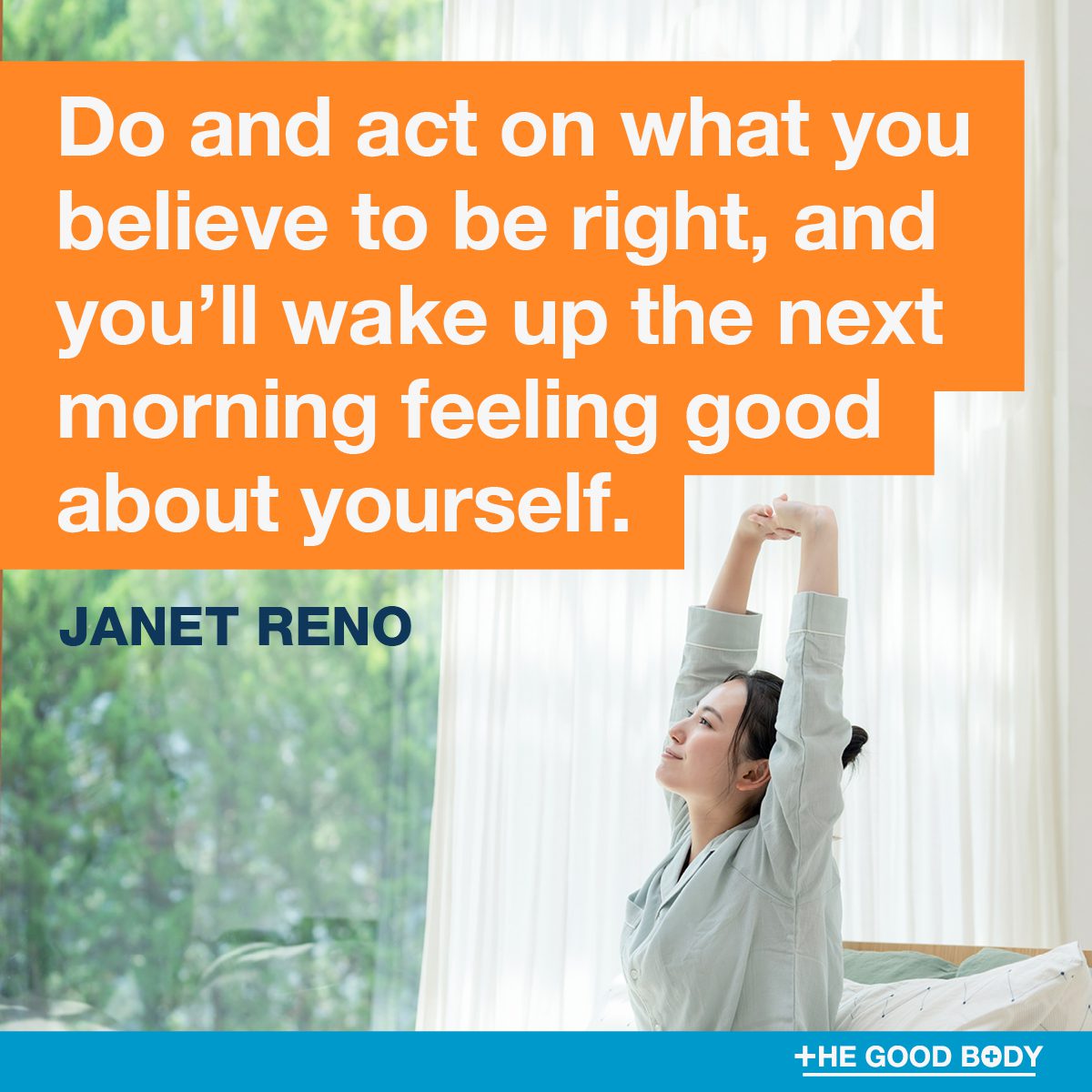 Morning Affirmation Quotes #3 by Janet Reno