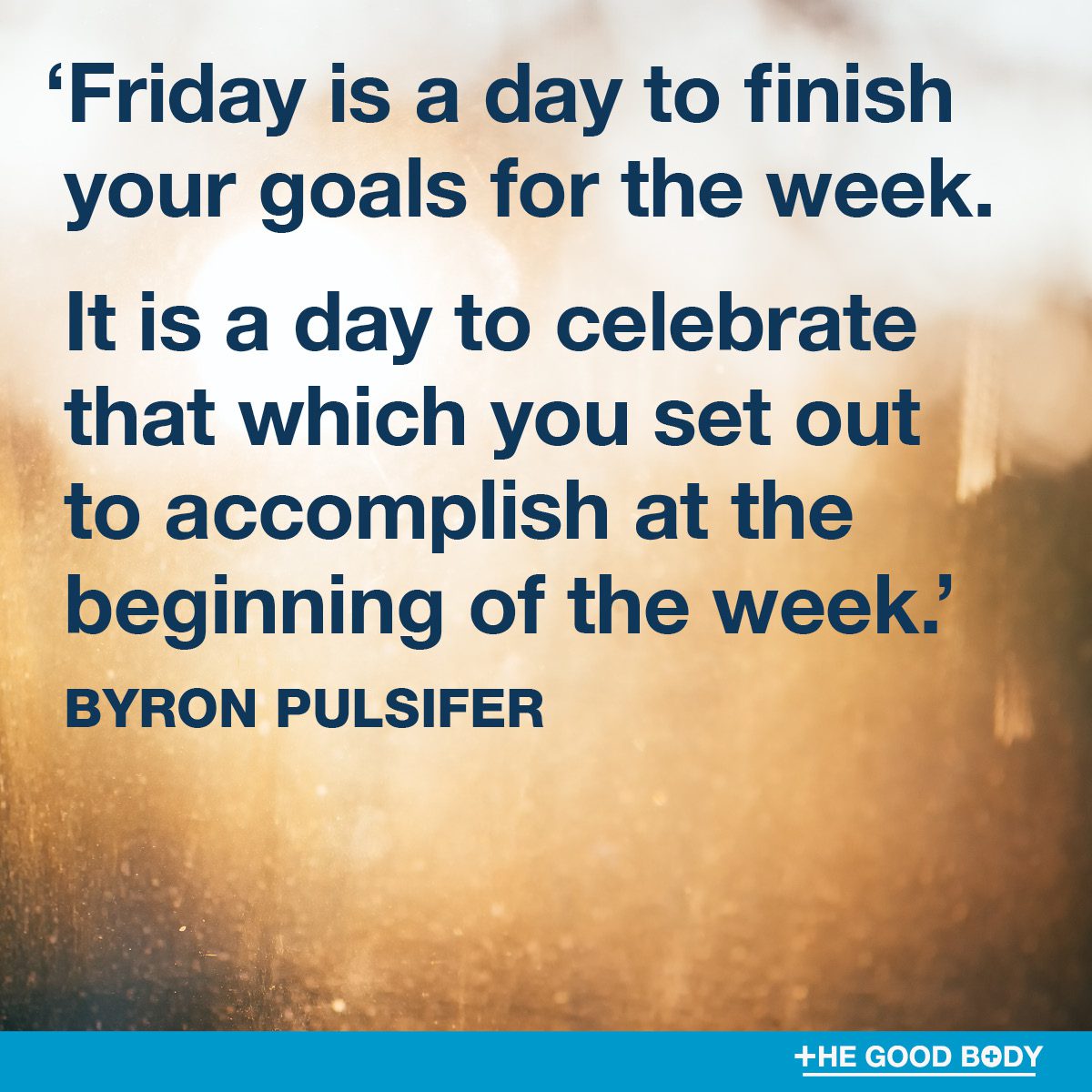 Friday Affirmation Quotes #2 by Byron Pulsifer