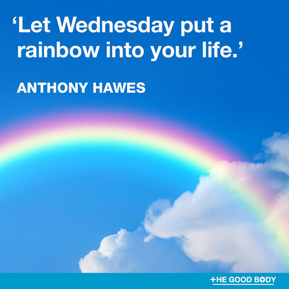 Wednesday Affirmation Quotes #3 by Anthony Hawes