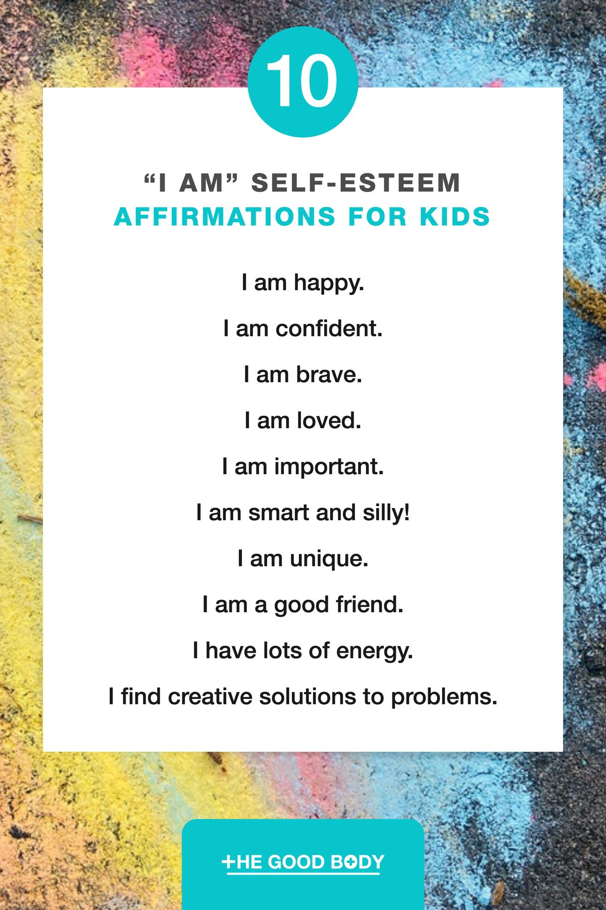 10 "I am" Self-Esteem Affirmations for Kids on White Paper, Set Against a Child's Chalk Drawing on Pavement